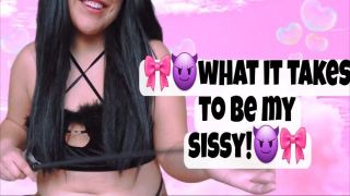[414.17 MB] - What it takes to be my sissy - GoddessCanela