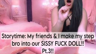 [458.40 MB] - made Step Bro into sissy fuck doll pt.3 - GoddessCanela