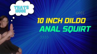 [419.71 MB] - VIDEO ANAL 10 Inch Monster Dildo - evilmaman