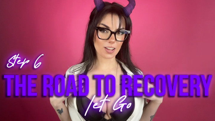 Farrah de Rossi:The Road to Recovery Step 6: Let Go