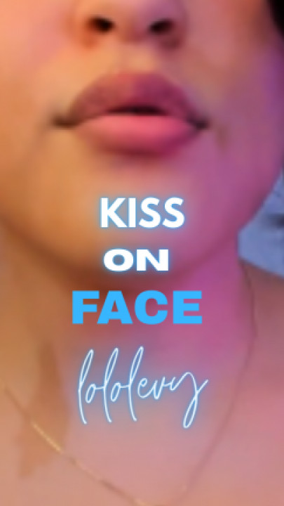 LoloLevy:kiss on your face
