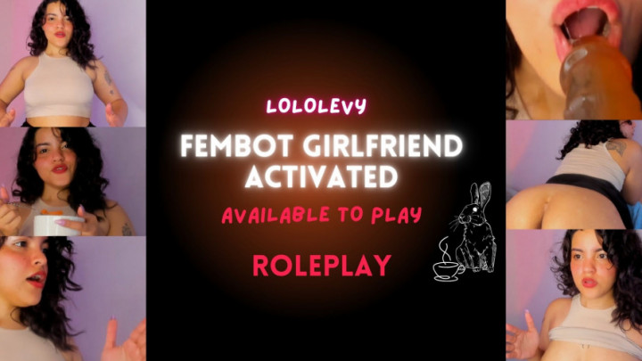 LoloLevy:ROBOT GIRLFRIEND MODE