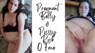 [1.08 GB] - Pregnant Belly & Pussy Rub O Face - Sassypantz