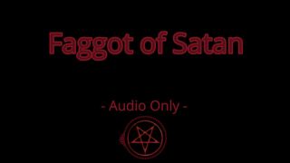[114.11 MB] - Faggot of Satan - Audio Only - Goddess Myranda