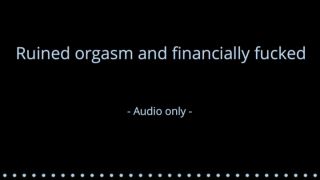 [126.44 MB] - RuinedOrgasmAndFinanciallyFuckedAudio - Goddess Myranda