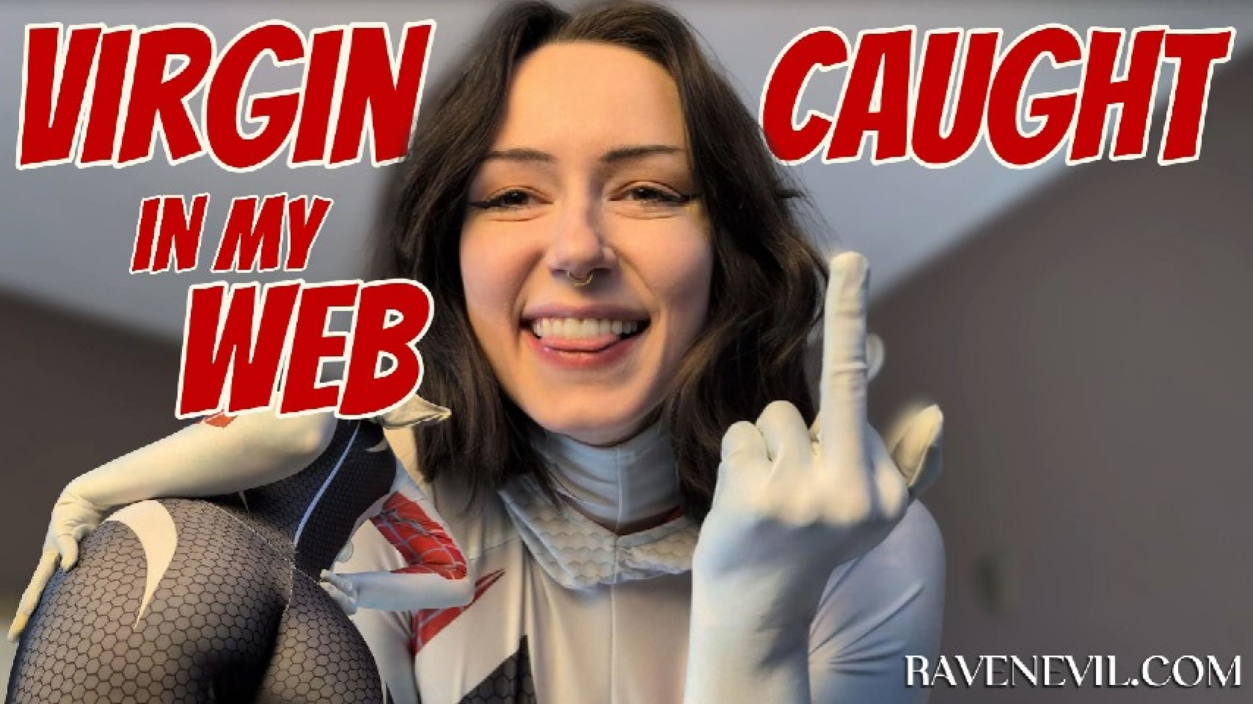 Raven Evil:Virgin Caught In My Web