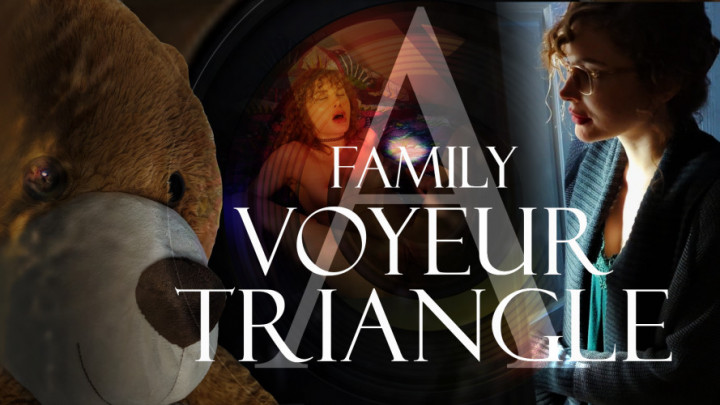 A Family Voyeur Triangle - TabooliSalad - ManyVids