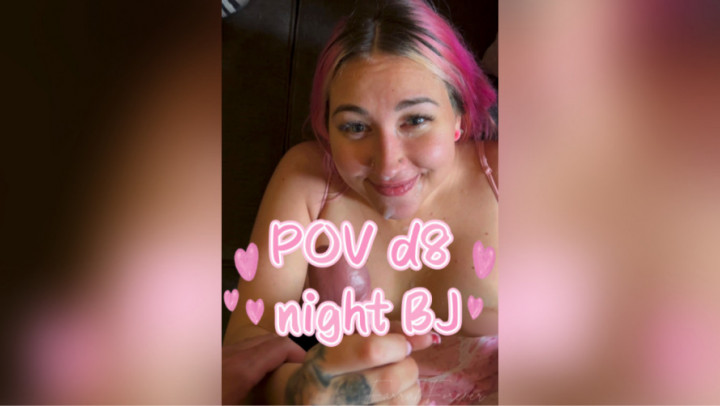 FarrahForever:POV date night BJ