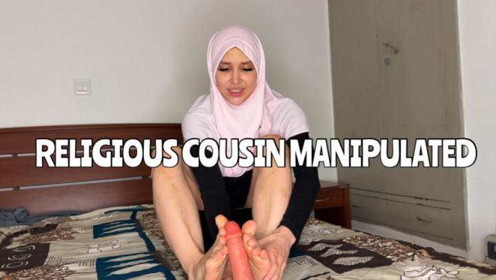 kristinaxxx - Hijabi cousin manipulated into footjob - ManyVids