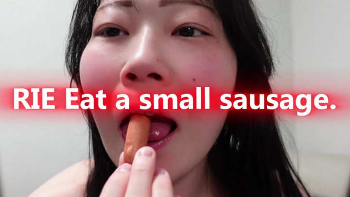 RIE and S:RIE Eat a small sausage