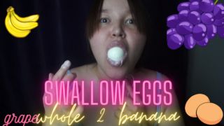 [452.87 MB] - swallow eggs,wjole banana,grape - Lilyarmel