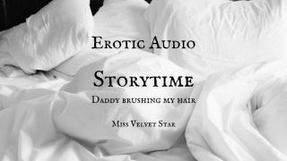 [56.22 MB] - Hair brushing with daddy - Miss Velvet Star