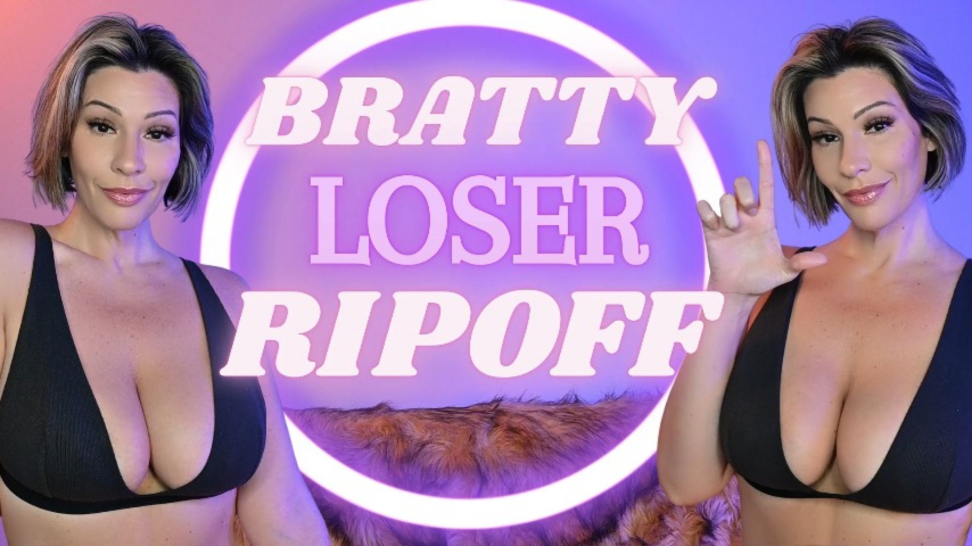 AdrienneLuxe:Bratty Loser Ripoff