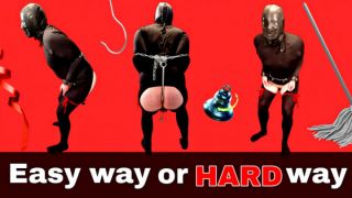 [1.65 GB] - Femdom Slave Humbler Ass Hook Chores - Hard Way or Easy Way - Training Zero