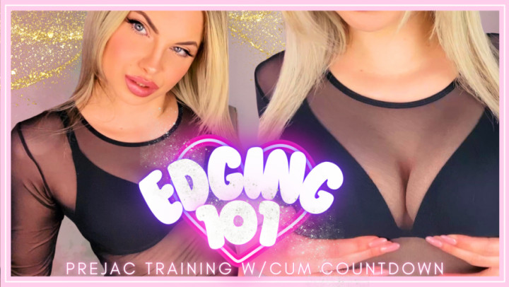 Goddess Aurora Jade - Edging 101 Edging / Prejac Training - ManyVids