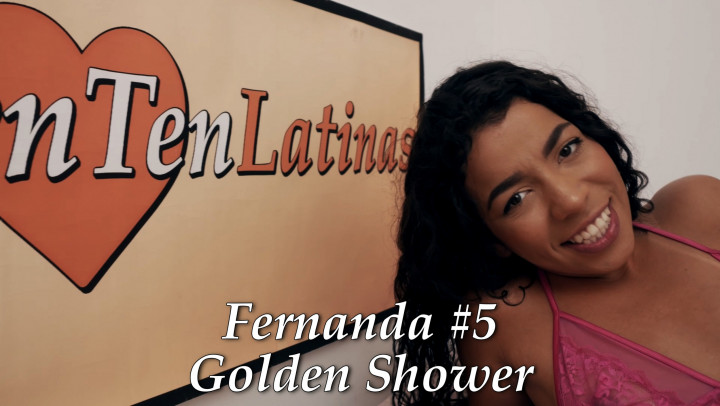 tentenlatinas - Fernanda Golden Shower - ManyVids