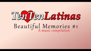 [1.53 GB] - Beautiful Memories #1 - A Music Compilation - tentenlatinas