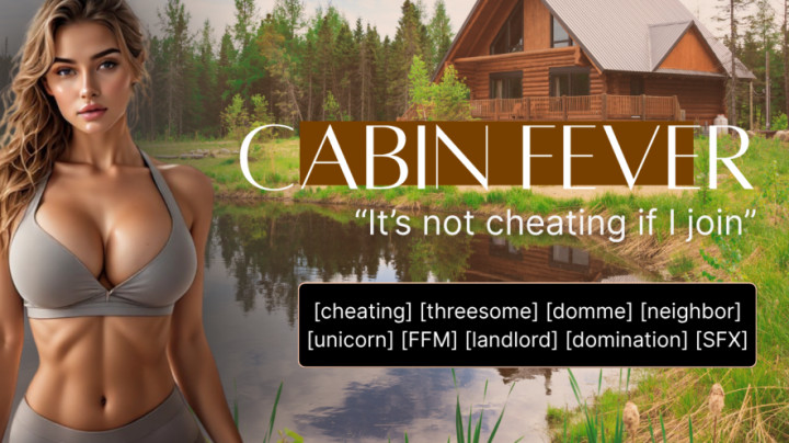 Hannahloe:Cabin Fever - Full Version