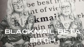 [855.38 MB] - Blackmail Beta Bitch - LolaMinaj