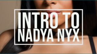 [34.69 MB] - Consent/Intro to Nadya Nyx - nadyanyx