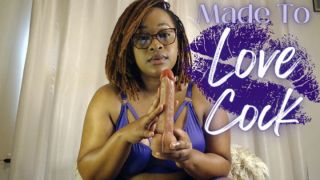 [396.68 MB] - Made to Love Cock - EbonyGoddessSarah