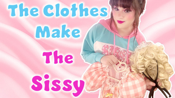 KnickNatz:Clothes Make the Sissy