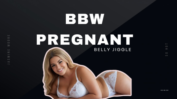 moore_jasmine:BBW pregnant belly