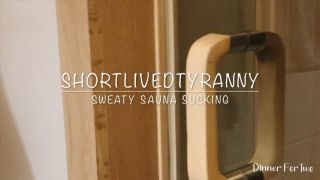 [1.00 GB] - Sweaty Sauna Sucking - orderingdinnerfortwo