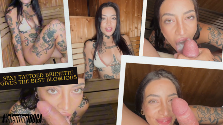 Valentino Roca:An Stranger Hot Brunette Girl Suck my Hard Cock in the Sauna