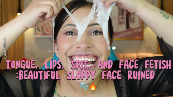 I am Nerak:TONGUE, LIPS, SPIT, AND FACE FETISH:BEAUTIFUL SLOPPY FACE RU