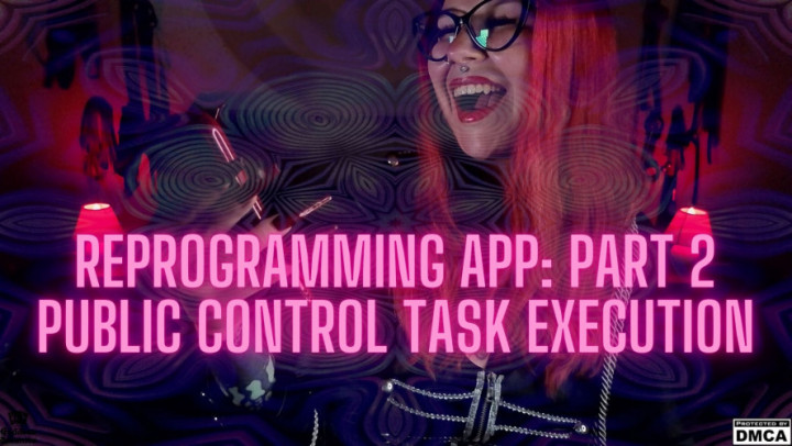 Goddess Amanita:Reprogramming App: Part 2 Public Control Task Execution