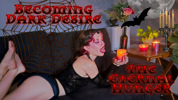 Alice Elvoria - Becoming Dark Desire - The Eternal Hunger - ManyVids