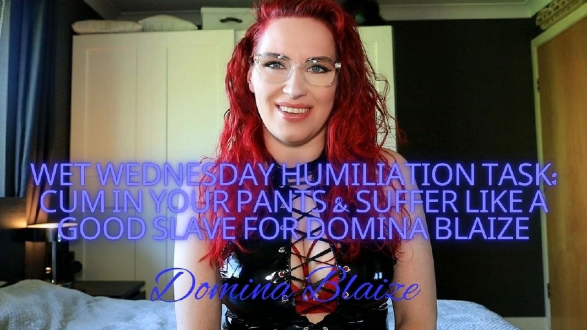 DominaBlaize:Wet Wednesday Humiliation Task