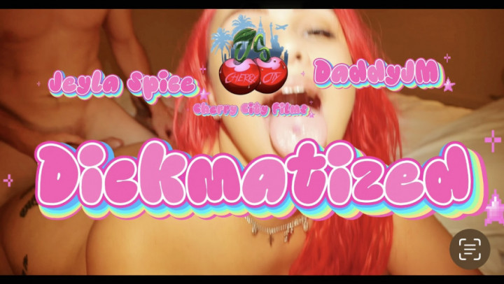 CherryCityMovies:Jeyla Spice in Dickmatized with DaddyJM