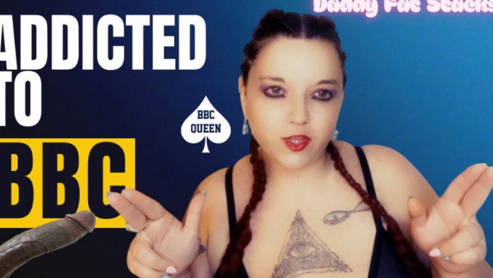 DaddyFatStacksVegas:Addicted To BBC