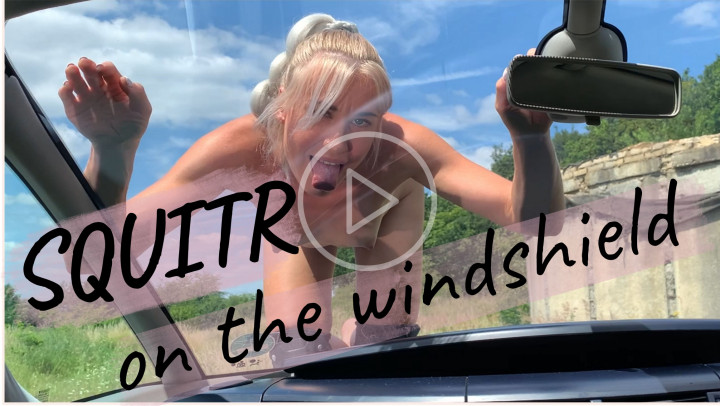 Dina Light:Squirt on the windshield