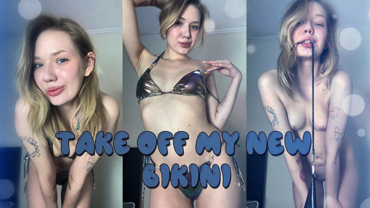 Sweet_Aliceee:Take off my new bikini