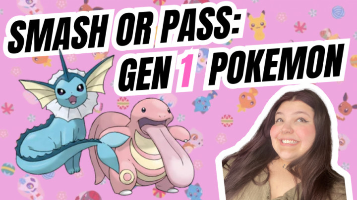 Raven Daze:Smash or Pass Pokemon Edition - Gen 1