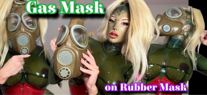 GodSlavena:GAS MASK putting on a RUBBER MASK