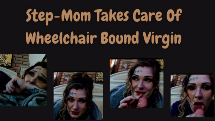 Meganluv69:stepMommy Caters To Her Wheelchair Bound Boy