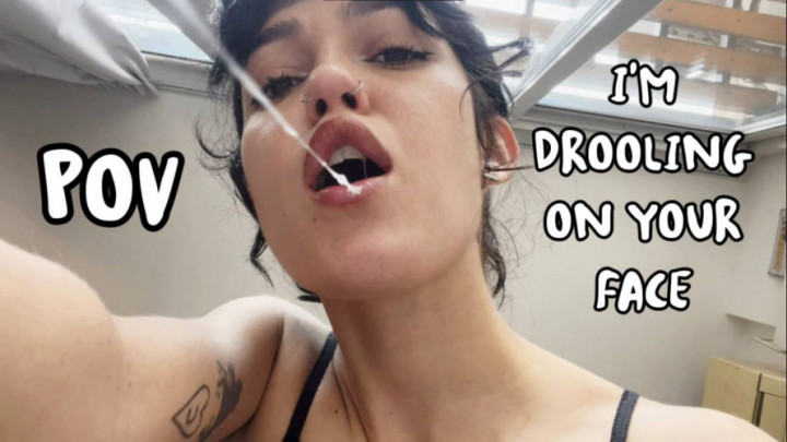 OddGwenny:POV SPITTING ON YOUR FACE