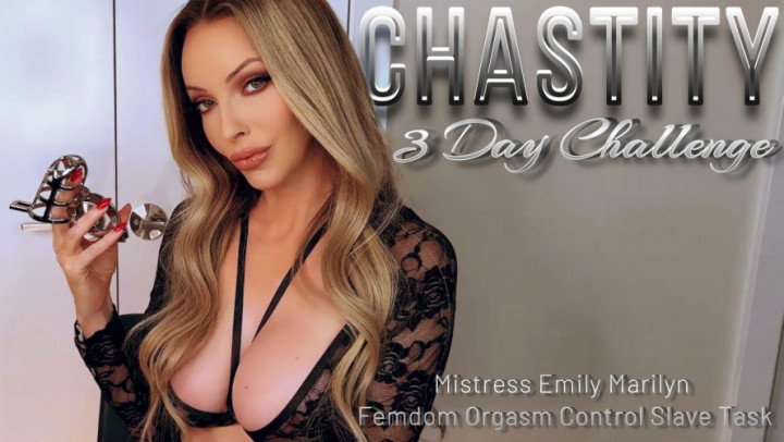 EmilyMarilyn:Chastity 3 Day Challenge - Femdom Orgasm Control Denial