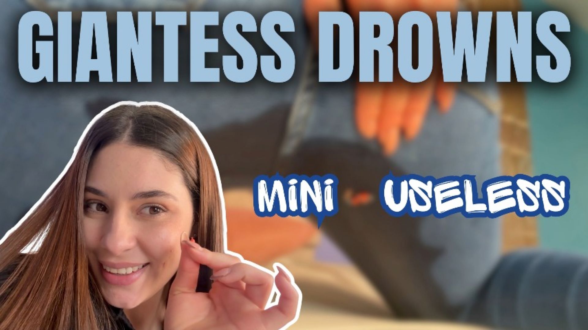 AlejaKinky:giantess drowns mini useless