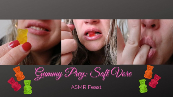 Blondie6789:Gummy Prey: Soft Vore &amp;amp; ASMR Feast