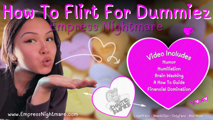 EmpressNightmare:How To Flirt For Dummiez