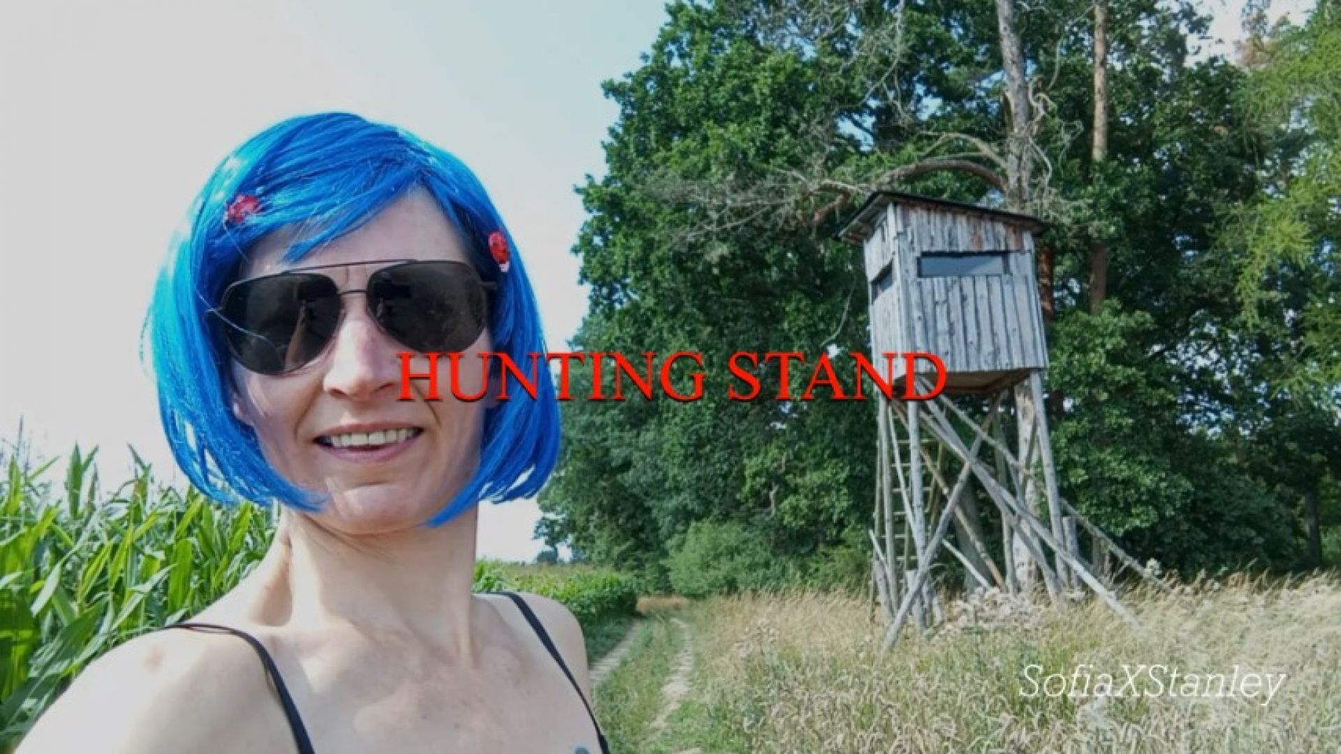 SofiaXStanley:HUNTING STAND