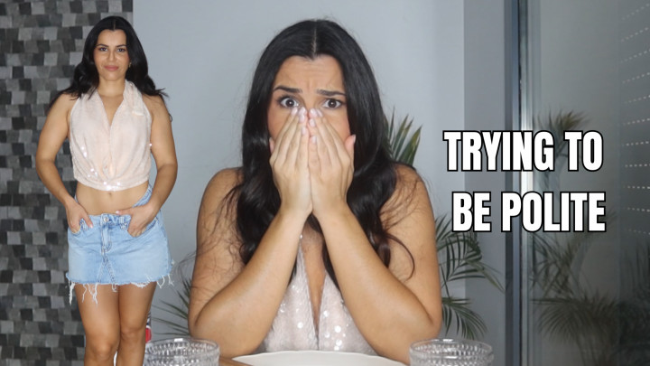 OnlyVanessa:Trying to be polite - OnlyVanessa