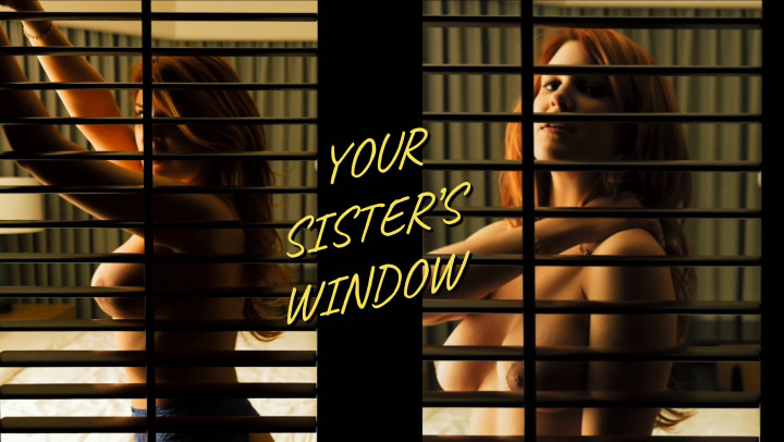 leaked Your Sister's Window video thumbnail