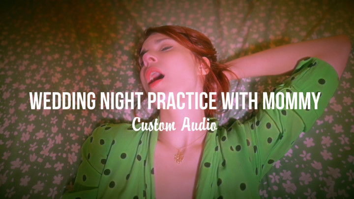 Olive Wood:Wedding Night Practice with Mommy, AUDIO