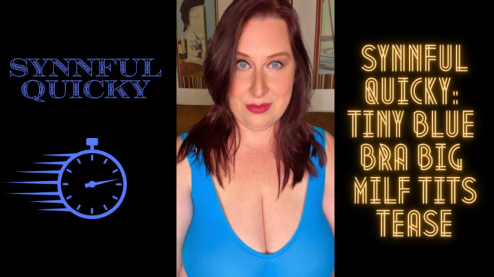 JackieSynn:Tiny Blue Bra Big MILF Tits Tease
